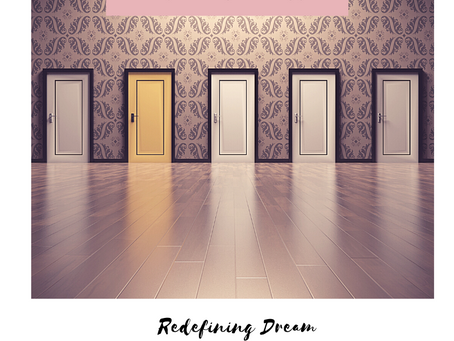 Redefining Dream