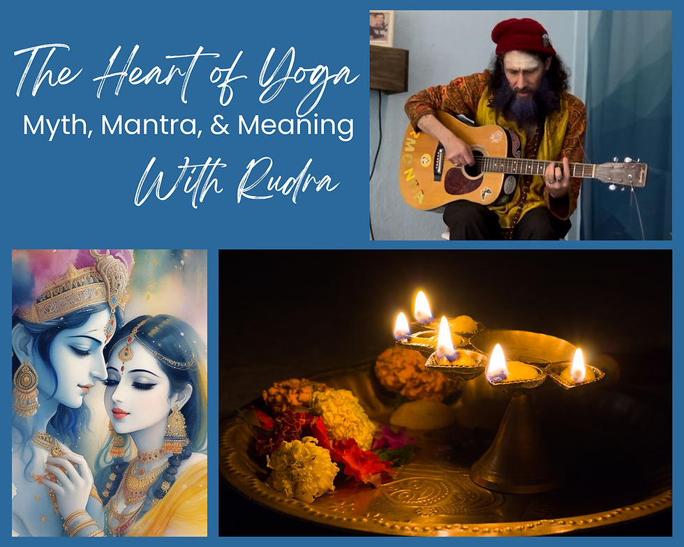 The Heart of Yoga - Myth, Mantra, and Music