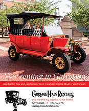 Carriage Haus Rentals is now renting in Galveston. The flyer shows a red Model-T with gold trim on a brick road in front of a historical site.