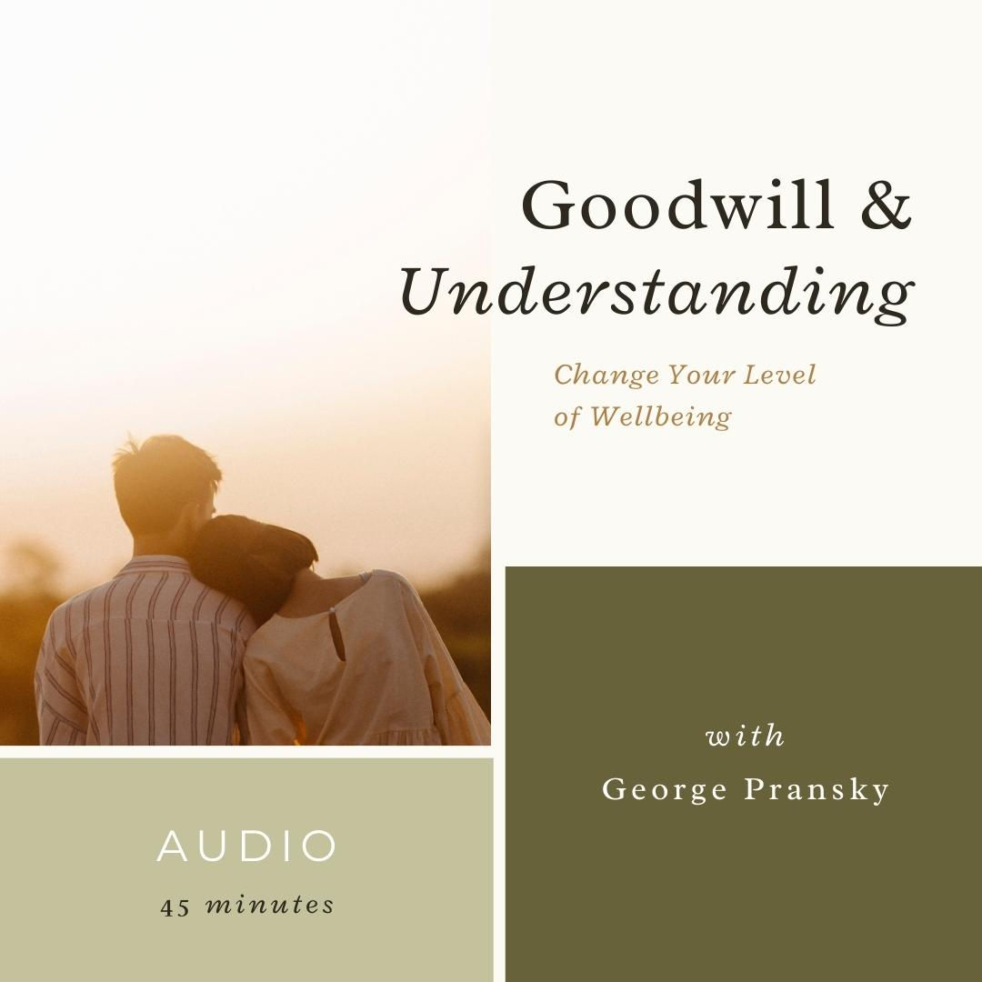 Goodwill & Understanding George Pransky Audio Recording
