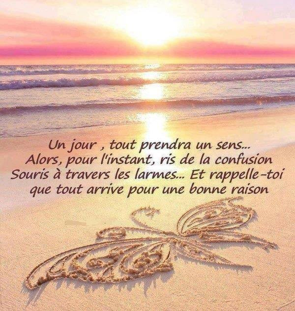 Tout arrive pour une bonne raison