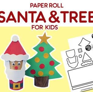 Paper Roll Santa and Tree Craft