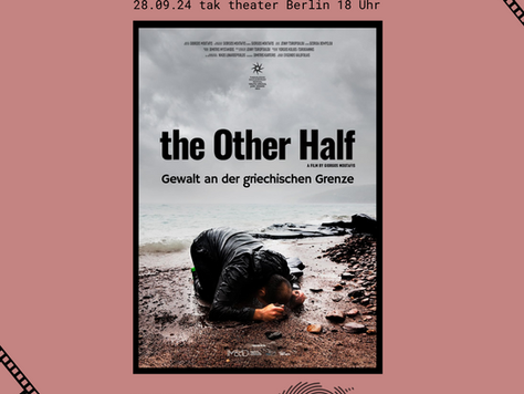 "The Other Half” – Ins Kino mit PRO ASYL und Project ELPIDA