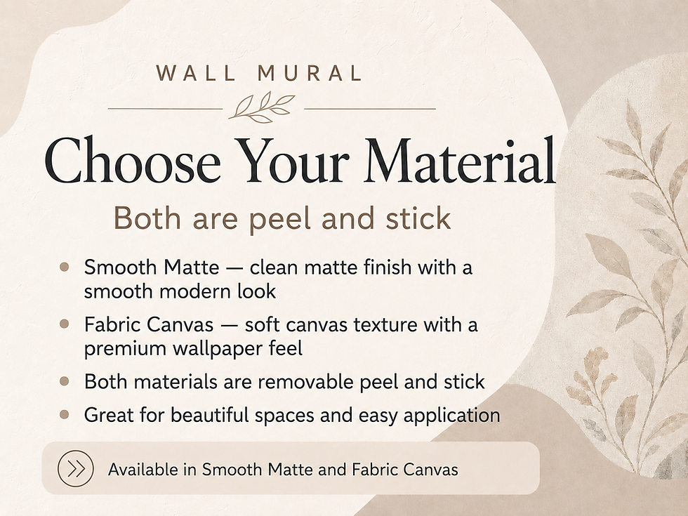 Thumbnail: Choose your material guide for peel and stick wall murals, featuring Smooth Matte and Fabric Canvas options for removable wal