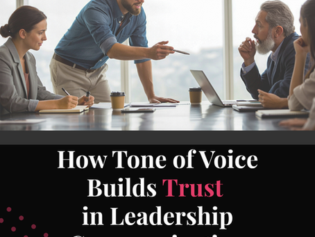 How Tone of Voice Builds Trust in Leadership Communication