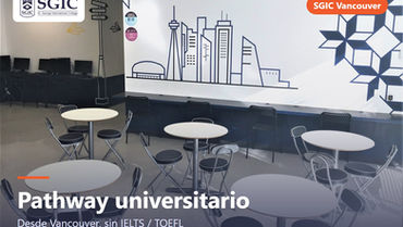 Estudiar en una universidad de Canadá sin IELTS: programa Pathway de SGIC Vancouver