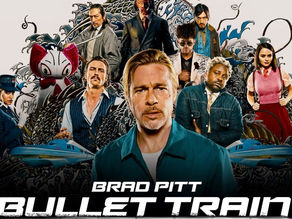 Bullet Train (2022) - Movie Review