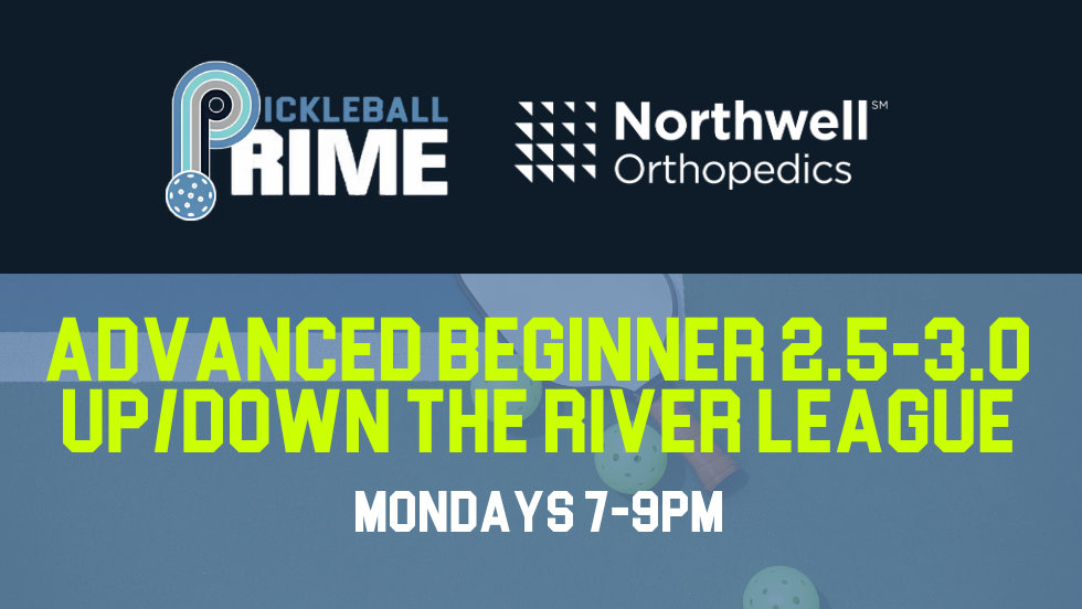 Advanced Beginner 2.5-3.0 Up/Down the River League