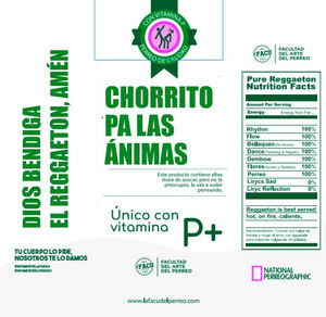 Juguito del Perreo, edicion CHORRITO PA LAS ANIMAS