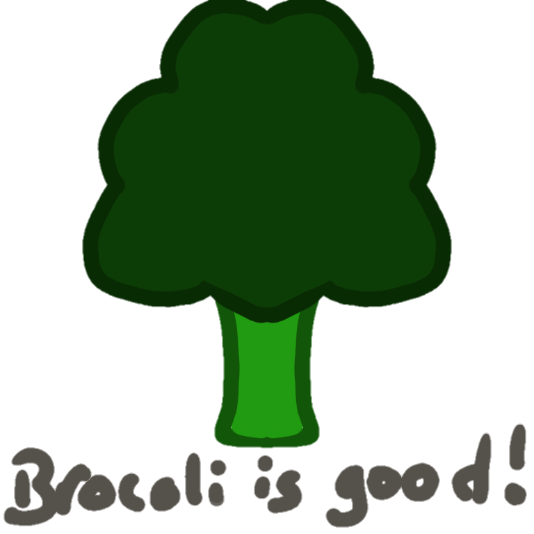 Brocoli is good