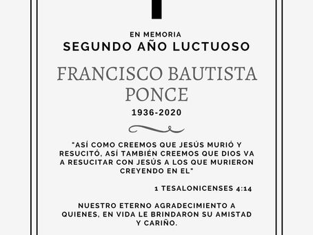 A DOS AÑOS DE SU AUSENCIA FÍSICA SE RECUERDA A PANCHITO BAUTISTA PONCE