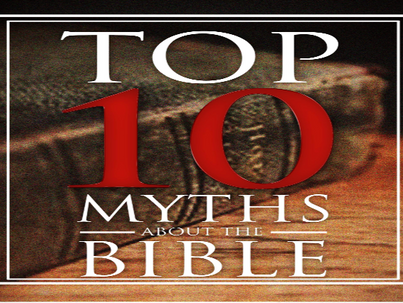 Top 10 Myths about the Bible