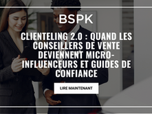 Clienteling 2.0 : Quand les conseillers de vente deviennent micro-influenceurs et guides de confiance