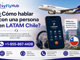 ¿Cómo hablar con una persona en LATAM Chile?