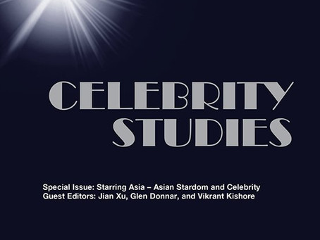 Podcast: Celebrity Studies Journal special issue on Asian Stardom edited by Jian, Glen & Vikrant!