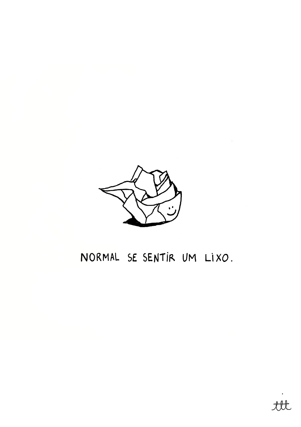 Miniatura: Normal se sentir um lixo - Papel