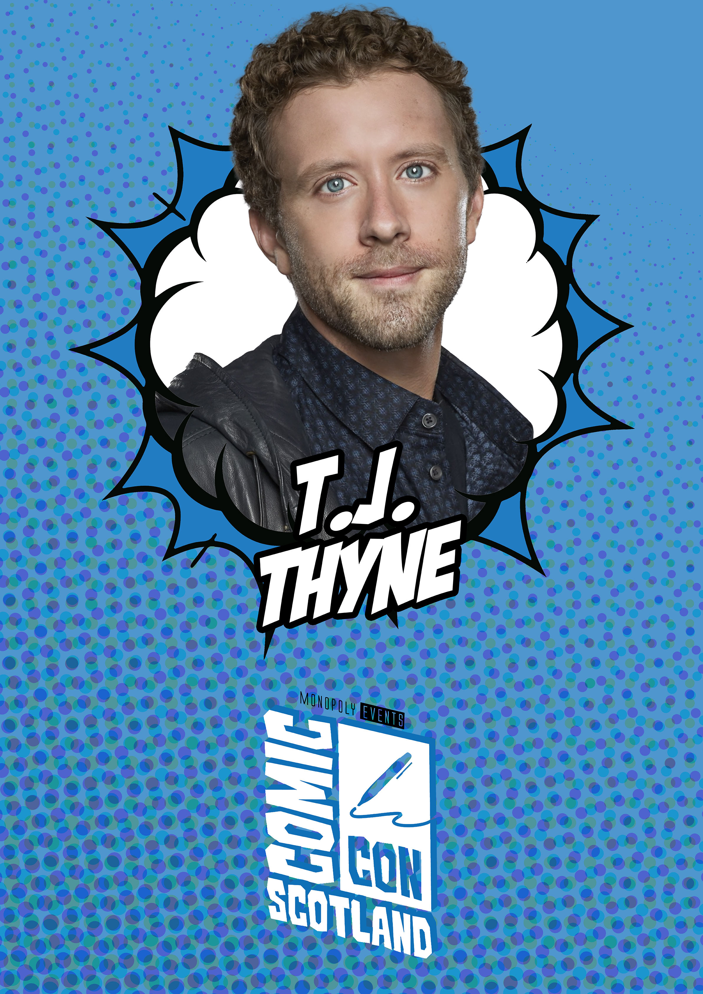 TJ Thyne Signed Comic Con Scotland (Edinburgh) A0 Poster