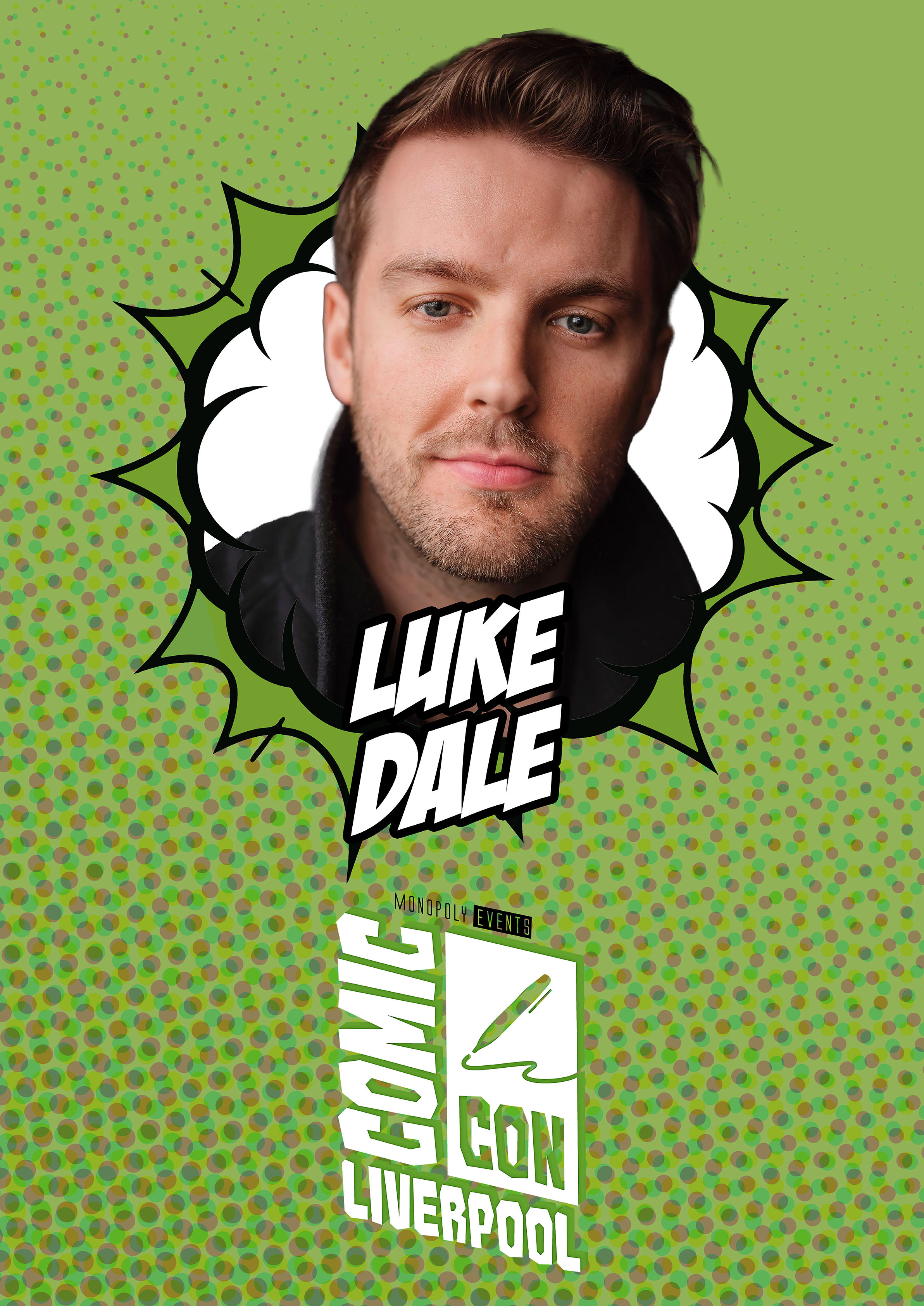 Luke Dale Signed Comic Con Liverpool A0 Poster