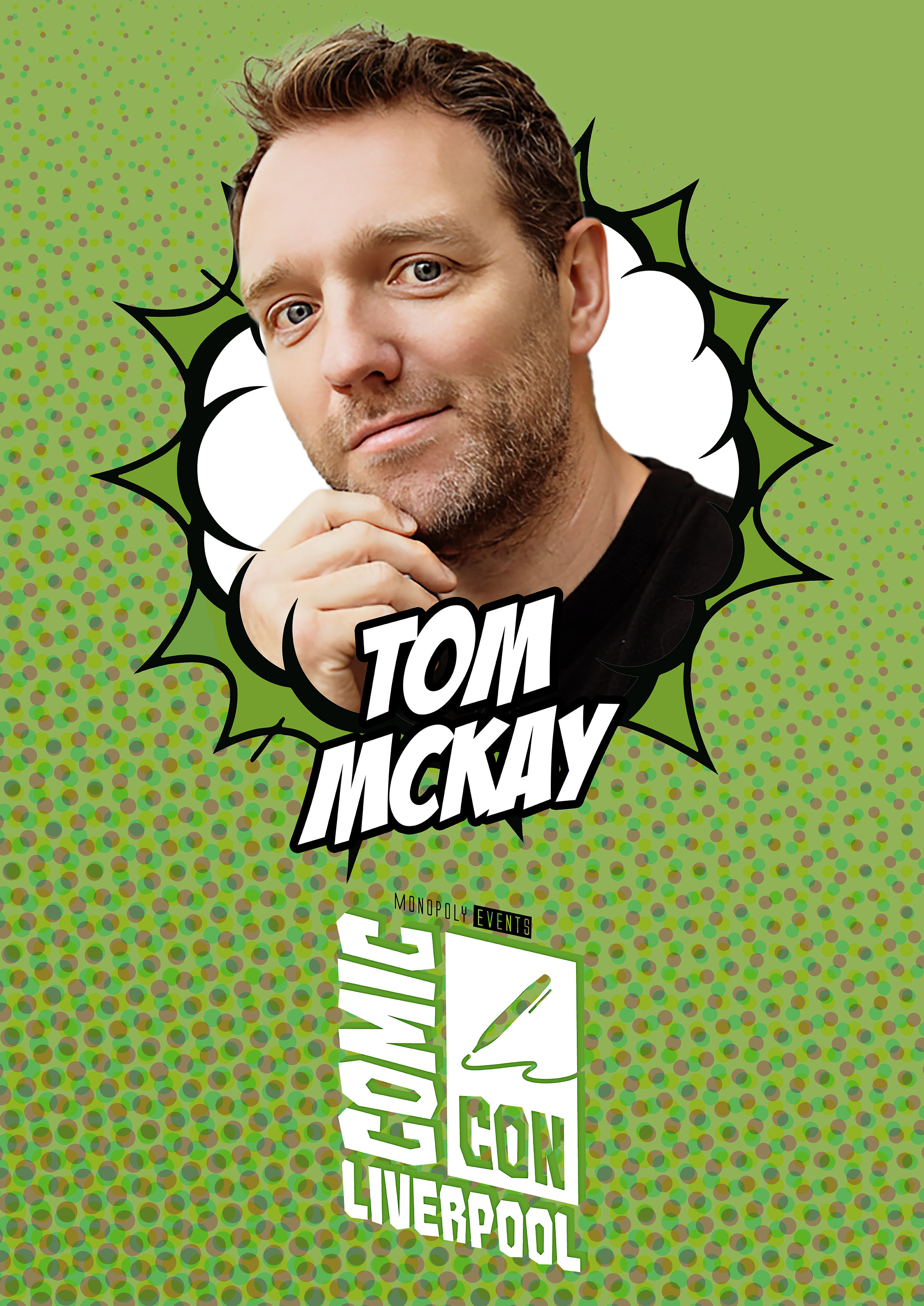 Tom Mckay Signed Comic Con Liverpool A0 Poster
