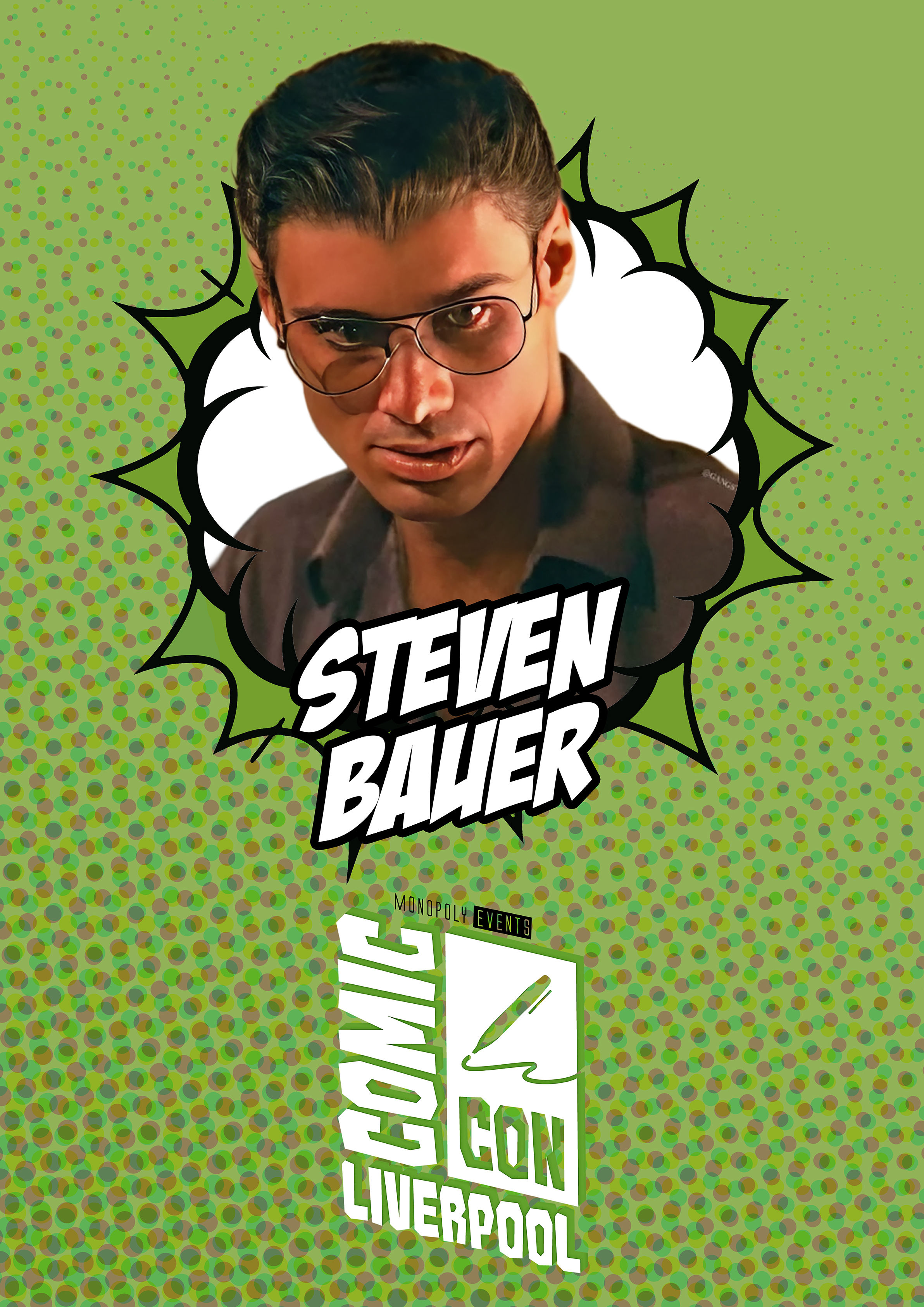 Steven Bauer Signed Comic Con Liverpool A0 Poster