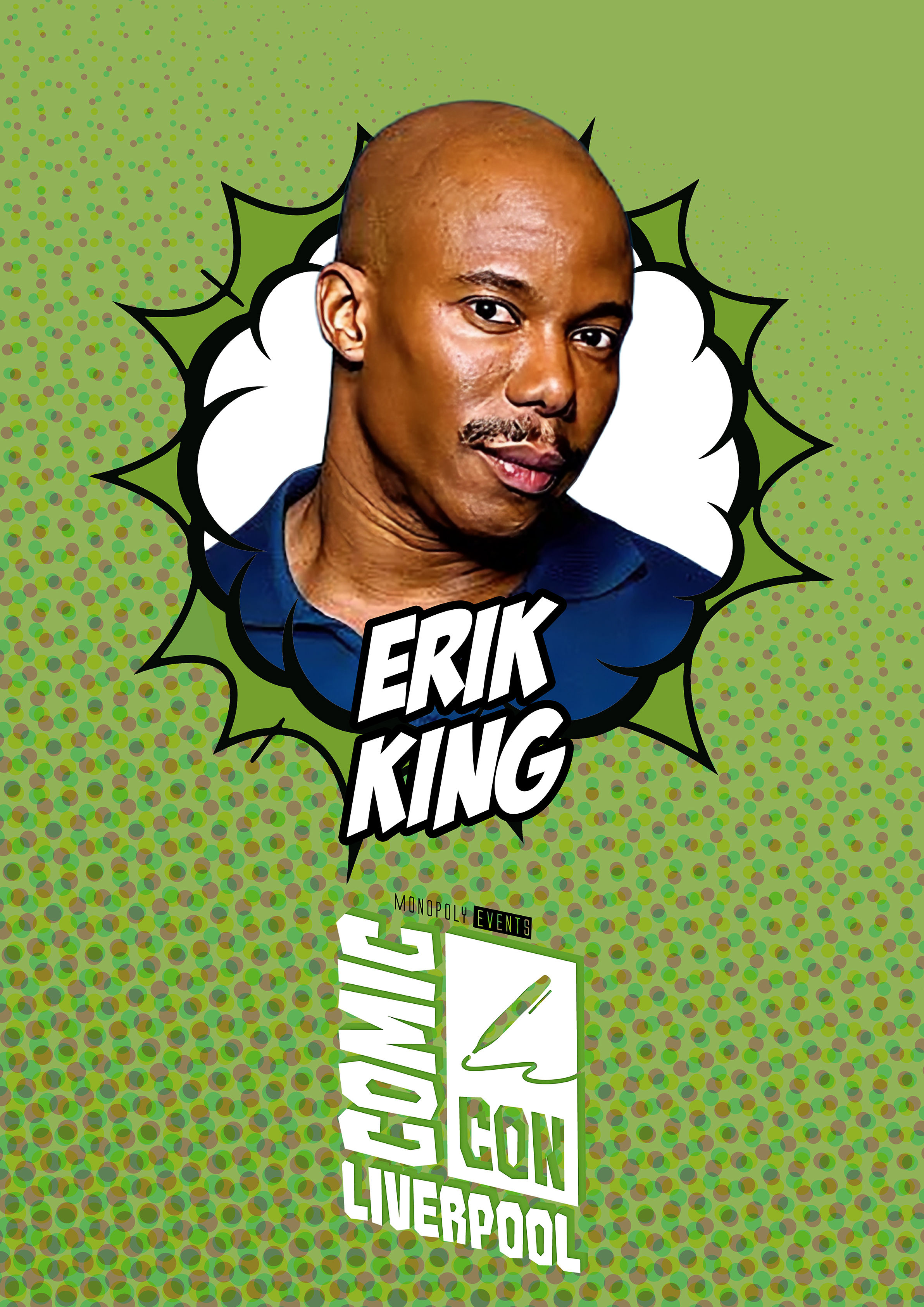 Erik King Signed Comic Con Liverpool A0 Poster