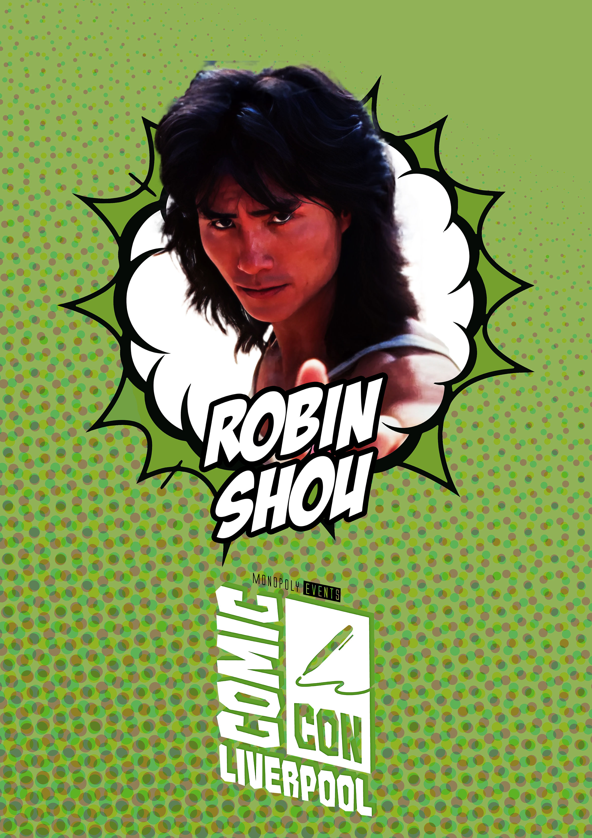 Robin Shou Signed Comic Con Liverpool A0 Poster