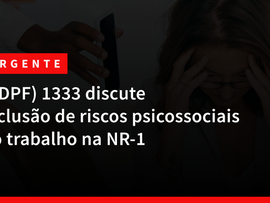 Confederação de saúde leva ao STF discussão sobre inclusão de riscos psicossociais no trabalho na NR-1 