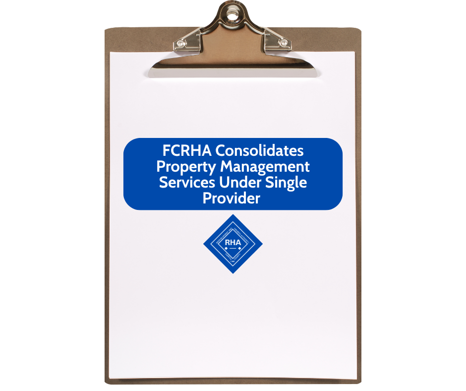 FCRHA Consolidates Property Management Services Under Single Provider