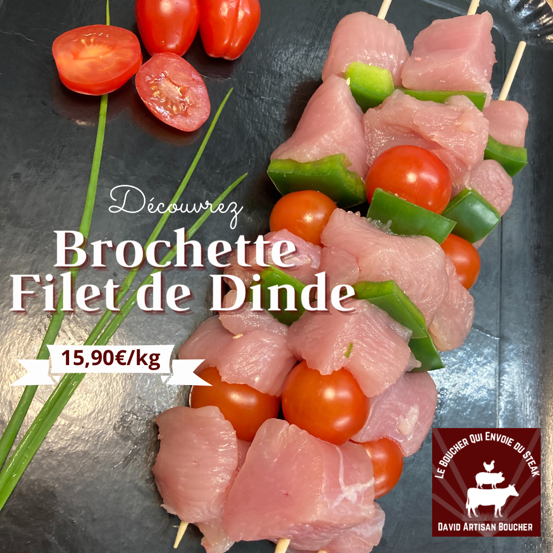 Brochette de Dinde (la pièce)