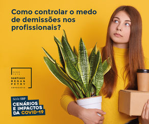 Como controlar o medo de demissões nos profissionais?