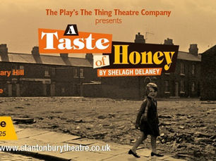 A Taste of Honey comes to Stantonbury Theatre this May and it’s the perfect time to rediscover a play that changed British theatre forever.