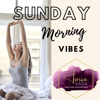 Sunday Morning Vibe Playlist- Airica Sada