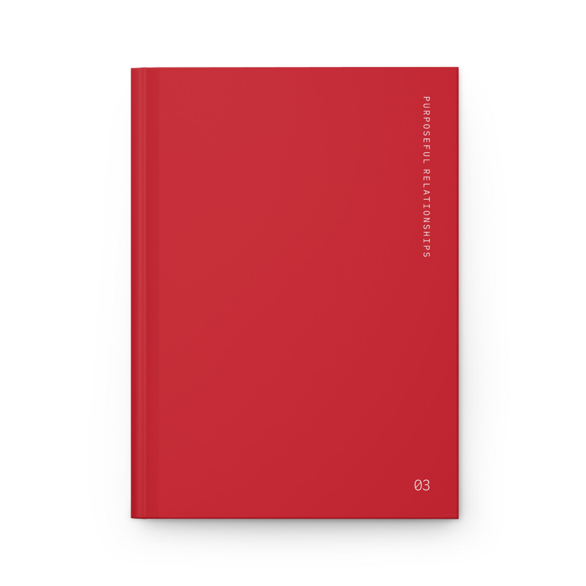 Hardcover Journal - PURPOSEFUL RELATIONSHIPS