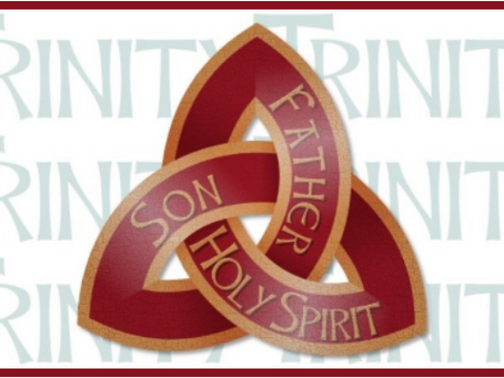 June 7, 2020 - The Solemnity of the Most Holy Trinity