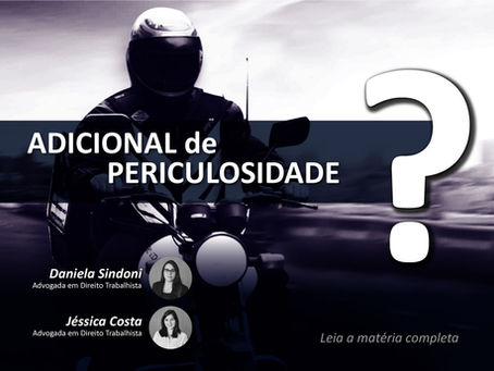 Adicional de Periculosidade?