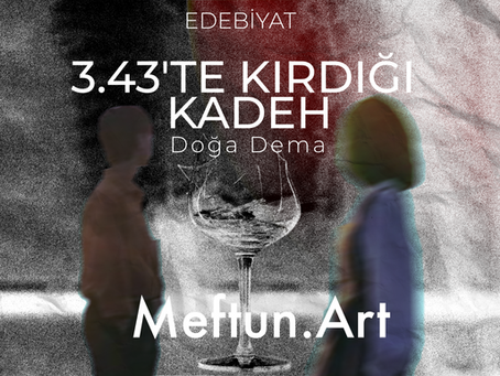 3.43'te Kırdığı Kadeh