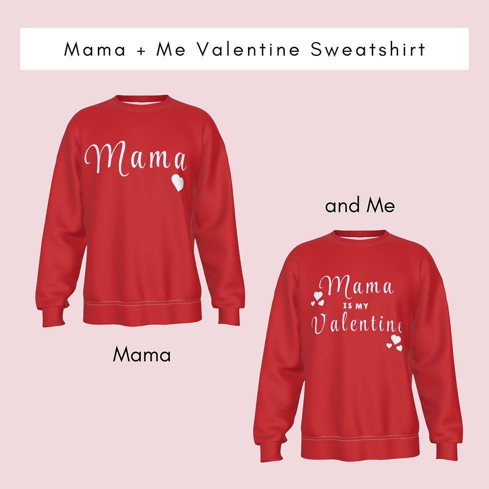 Thumbnail: Mama + Me Valentine Sweatshirt