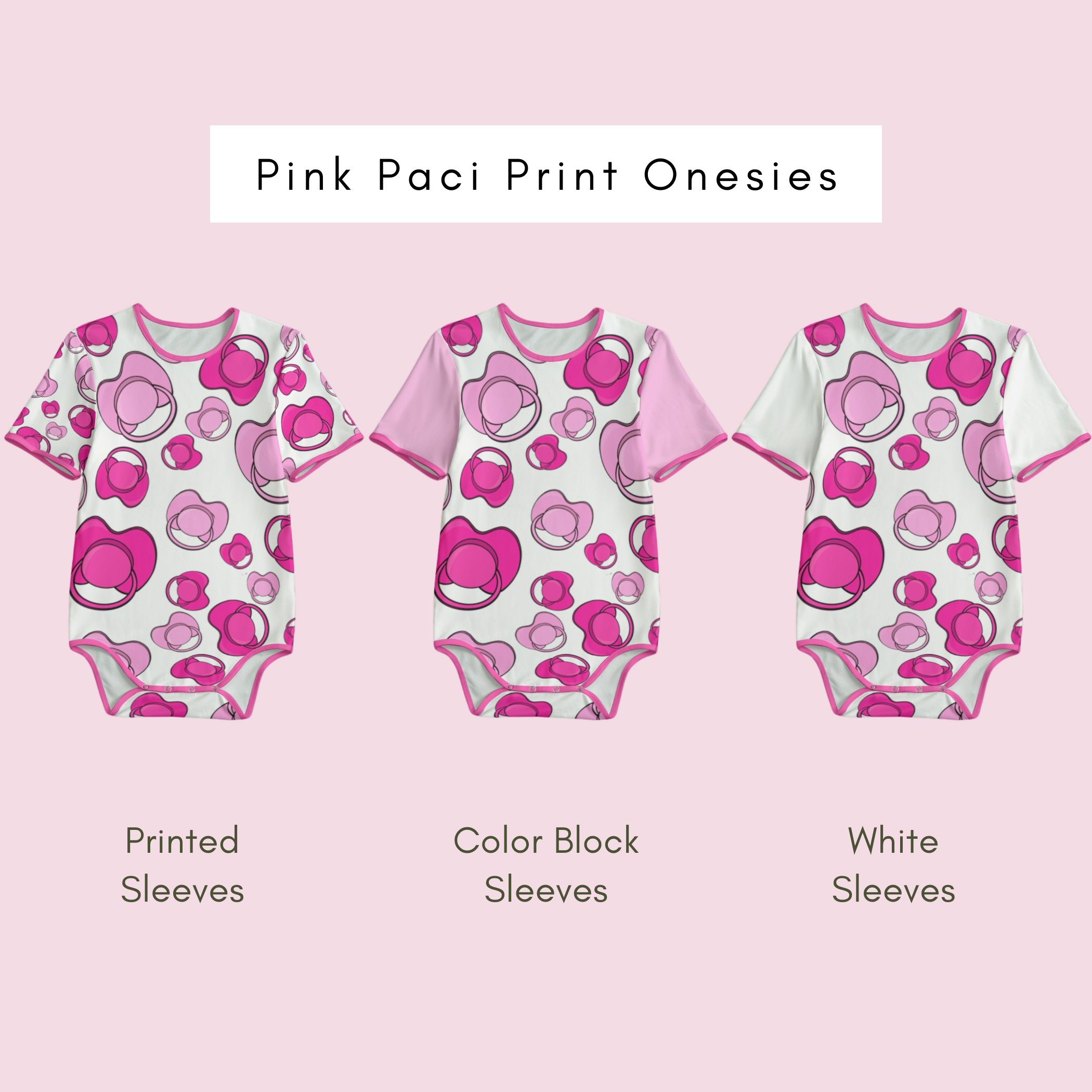 Pink Paci Print Onesies