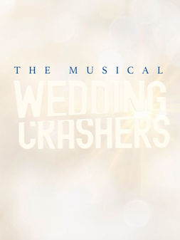 The Musical Wedding Crashers