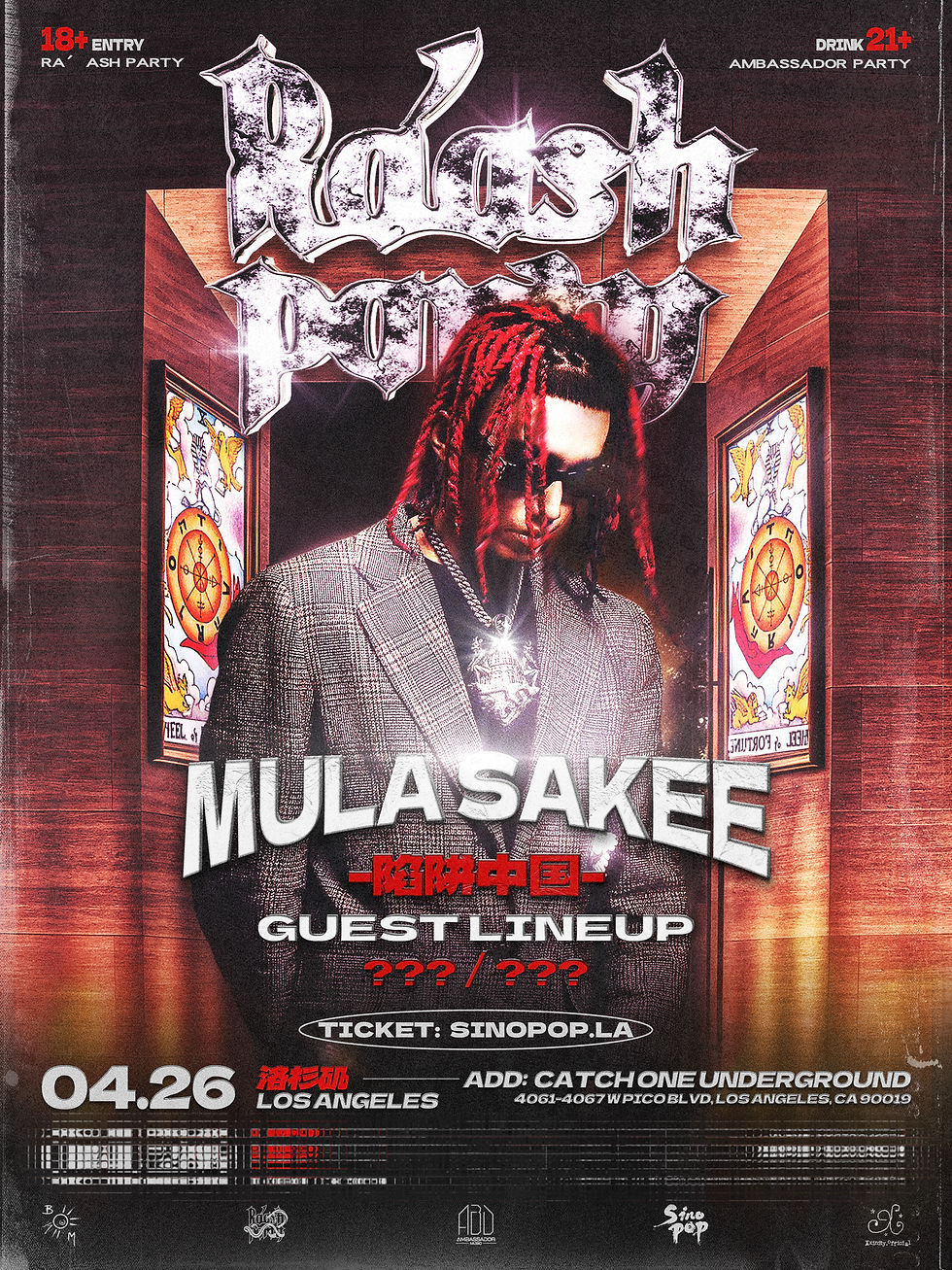 RAASH × Mula Sakee · Los Angeles | SinoPOP 喜乐
