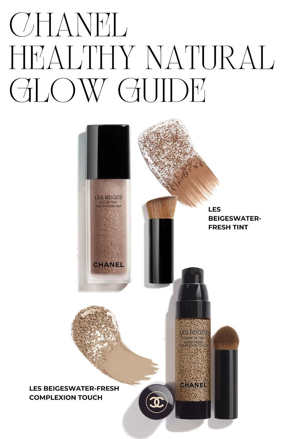 Exploring the Unique Formulas of LES BEIGES Water-Fresh Tint and Water-Fresh Complexion Touch