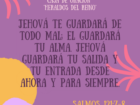 [Septiembre, 7] Salmos 121:7-8