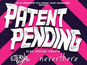 PATENT PENDING Announces UK Tour with ETERNAL BOY