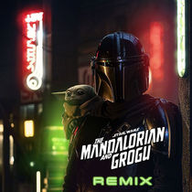 STAR WARS “THE MANDALORIAN AND GROGU (BOYS NOIZE REMIX)”