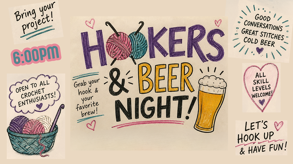 🧶🍻 Hookers & Beer Night 🍻🧶