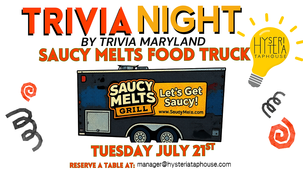 Trivia Maryland & Saucy Melts Food Truck