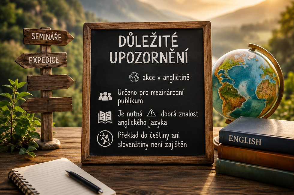 Důležité upozornění pro české a slovenské zájemce o semináře a expedice