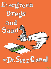 "Pull the Evergreen from Dr. Suez Canal"