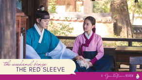 The Weekend Binge: "The Red Sleeve"