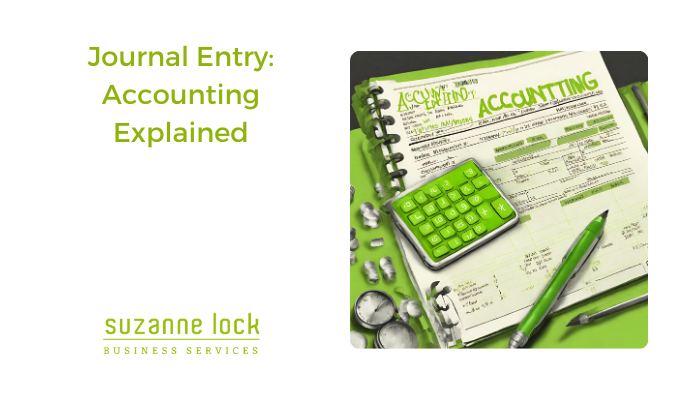 Journal Entry: Accounting Explained